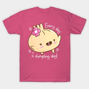 Every Day is Dumpling Day T-Shirt